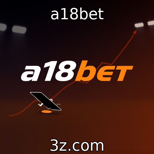 a18bet - Ascensão de plataformas de apostas móveis e cross-platform